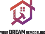 Your Dream Remodeling